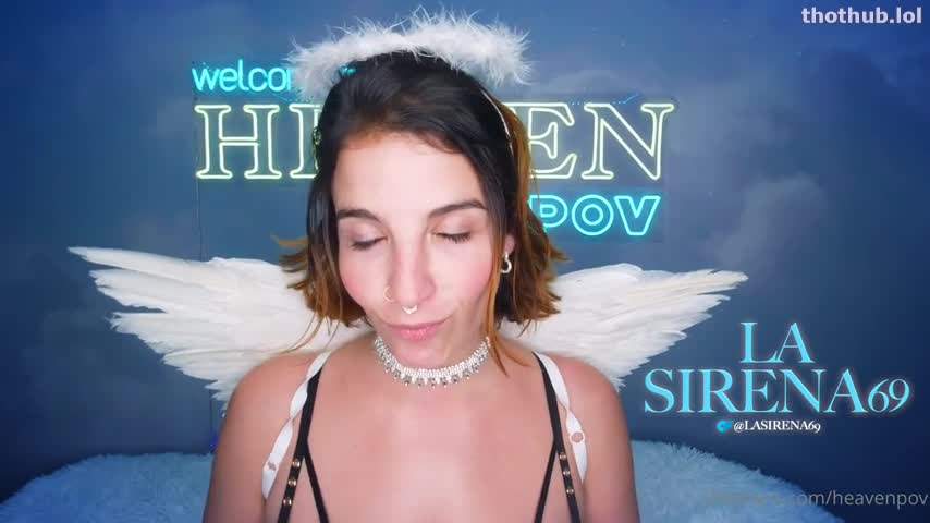 LaSirena69 HeavenPOV 2023 new