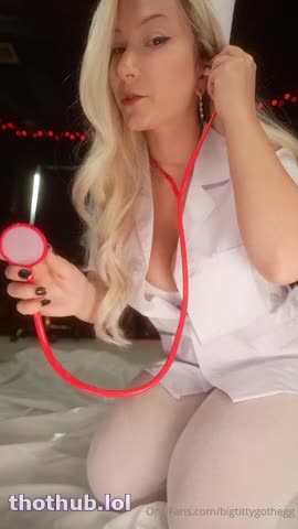 Bigtittygothegg naughty nurse is officially off-duty… and riding for her life