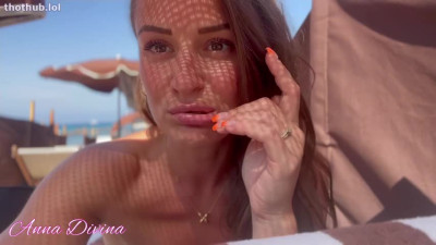 AnnaDivina  I Get So Horny At The Beach